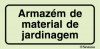 Sinal para instalações desportivas, Armazém de material de jardinagem