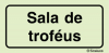 Sinal para instalações desportivas, Sala de troféus